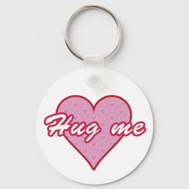 Hug Me Keychain (Front)