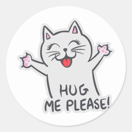 Hug me please _ Choose background color Classic Round Sticker