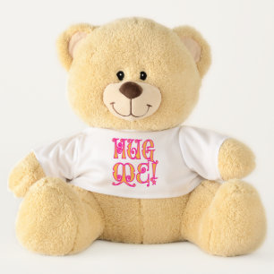 hug me! teddy bear