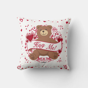Hug Me! Valentine's Day Teddy Bear Throw Pillow