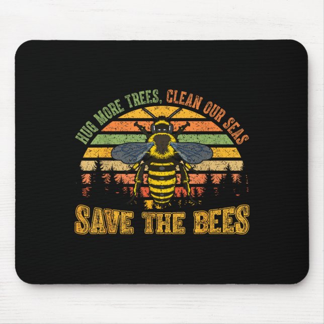 Hug more trees clean seas save bees nature lover mouse pad (Front)