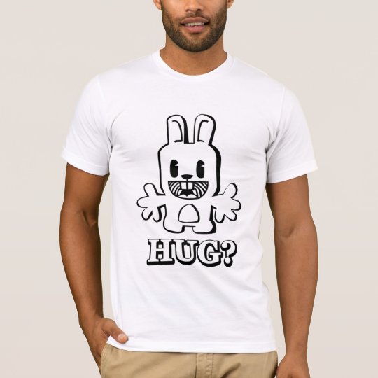 HUG? T-Shirt