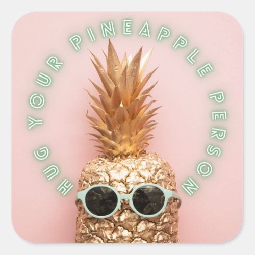 Hug Your Pineapple Person Sticker 