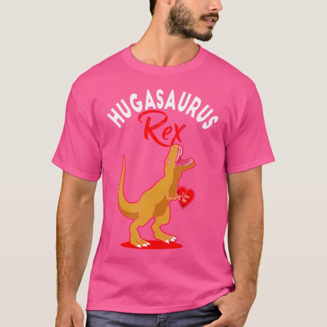 Hugasaurus Rex Valentines Day T Rex Dinosaur Match T-Shirt (Front)
