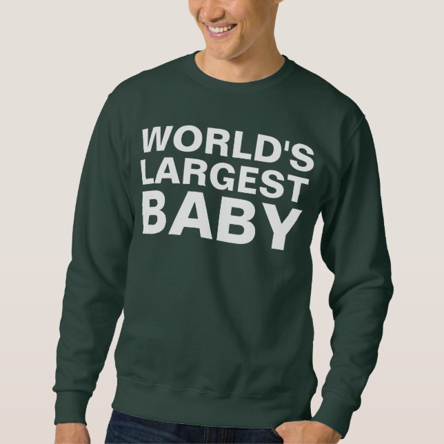HUGE BABY SWEATSHIRT (Front)