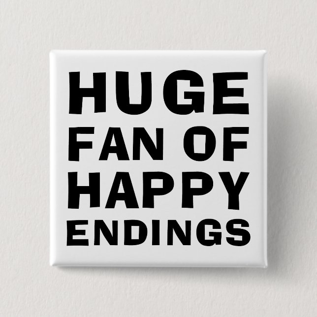 Huge Fan Happy Pinback Button (Front)