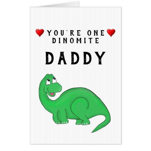 HUGE Fathers Day Dinomite Daddy Card