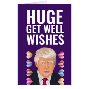 HUGE GET WELL OVERSIZED TRUMP GREETING CARD