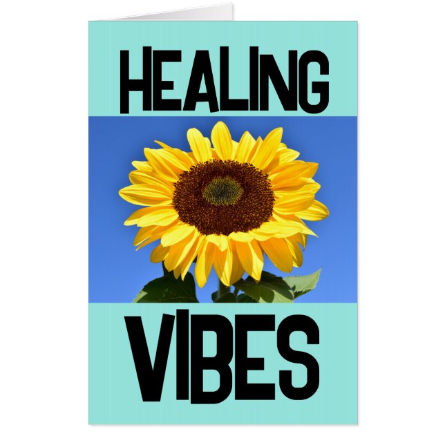 HUGE HEALING VIBES GIANT SUNFLOWER GET WELL CARD (Front)