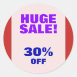 [ Thumbnail: "Huge Sale!" "30% Off" Round Sticker ]
