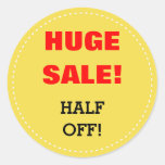 [ Thumbnail: "Huge Sale!" "Half Off!" Sale Round Sticker ]