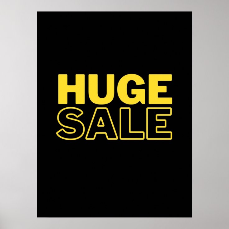 HUGE SALE POSTER Zazzle