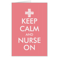 Huge size greeting card | Keep calm and nurse on