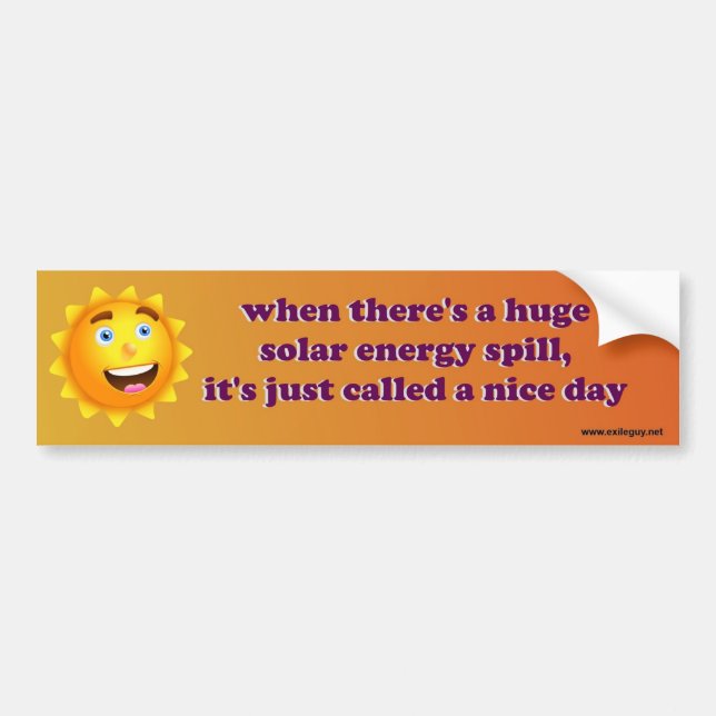 huge solar energy spill bumper sticker (Front)