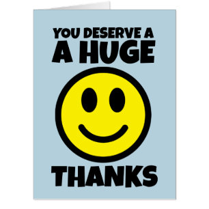 HUGE THANKS SMILE FACE GIANT BIGGEST CARD
