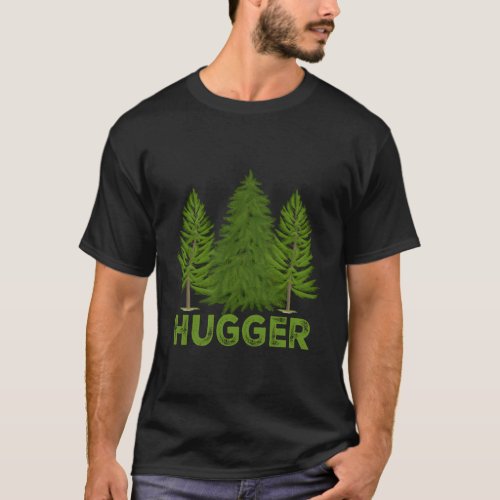 Hugger Tree Global Warming Climate Change Earth Da T_Shirt