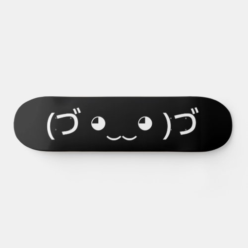 Hugging Emoticon ã ââââ ã Japanese Kaomoji Skateboard