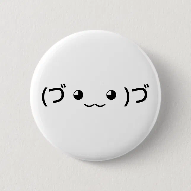 Hugging Emoticon (づ ◕‿‿◕ )づ Japanese Kaomoji Button | Zazzle