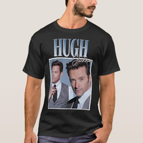 Hugh jackman Classic T_Shirt