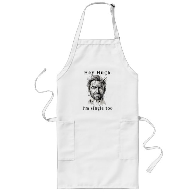 Hugh Jackman single too woman aprons tshirts (Front)