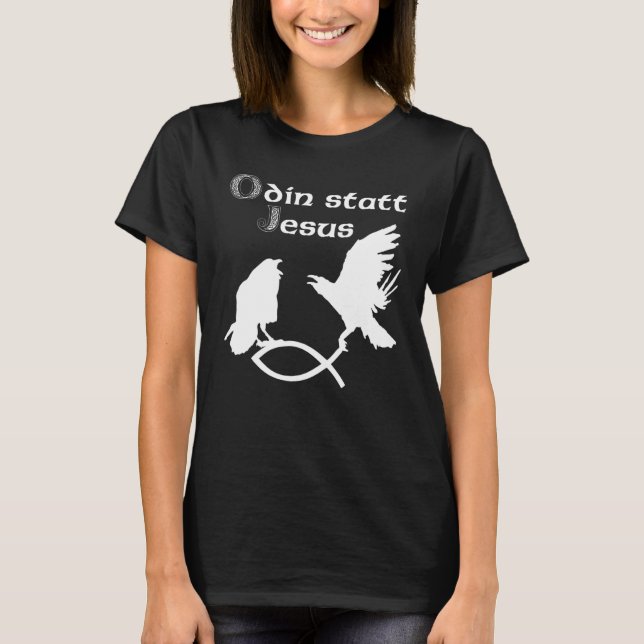 Hugin and Munin catch Christian fish - Odin instea T-Shirt (Front)