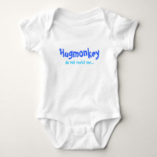 Hugmonkey, do not resist me... baby bodysuit