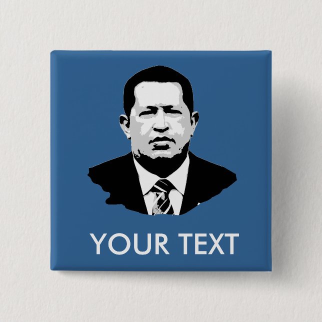 Hugo Chavez Button (Front)