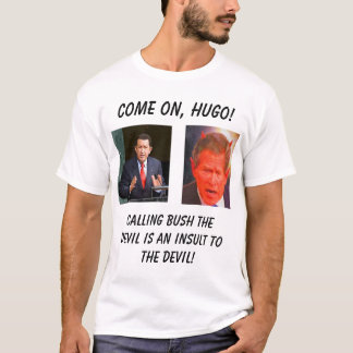 hugo-chavez, SATAN T-Shirt