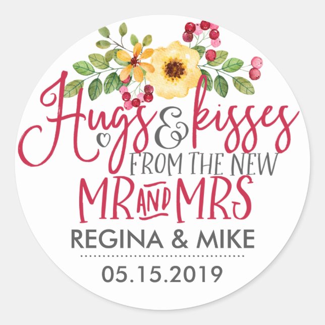 Hugs and Kisses From New Mr and Mrs Wedding Classic Round Sticker (Front)