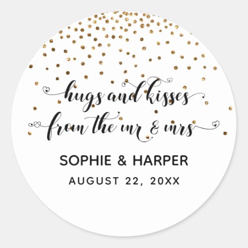 Hugs and Kisses from the Mr  Mrs Gold Confetti Classic Round Sticker