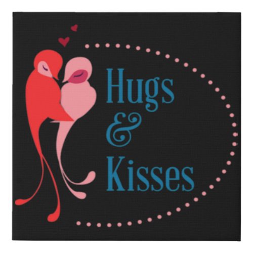 Hugs and Kisses Love Birds Valentine  59 Faux Canvas Print