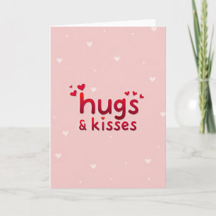Hugs And Kisses Love Card
