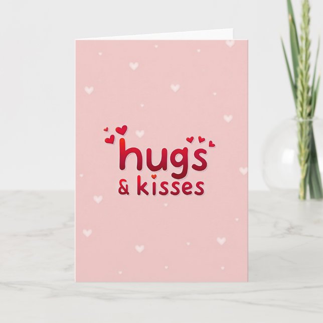 Hugs And Kisses Love Card (Front)