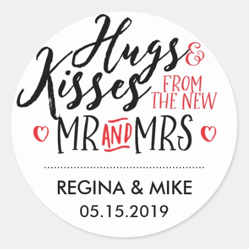 Hugs and Kisses New Mr and Mrs Love and Heart Classic Round Sticker