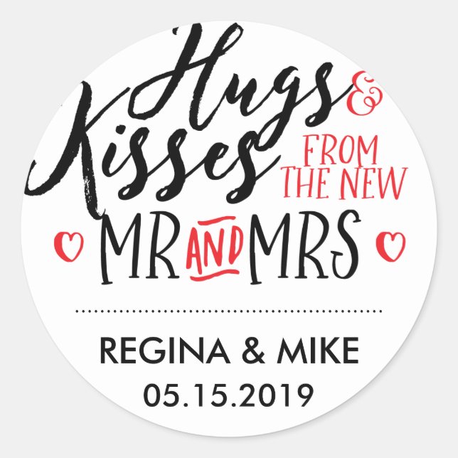 Hugs and Kisses New Mr and Mrs Love and Heart Classic Round Sticker (Front)