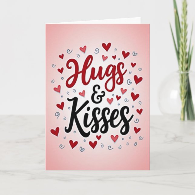 Hugs And Kisses Perfect Love Card (Front)