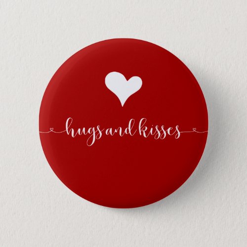 Hugs and Kisses Valentines Day Round Button
