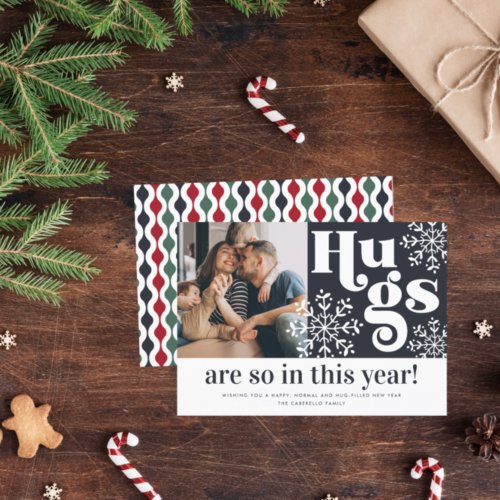 Hugs Are So In  Christmas New Year Photo Card