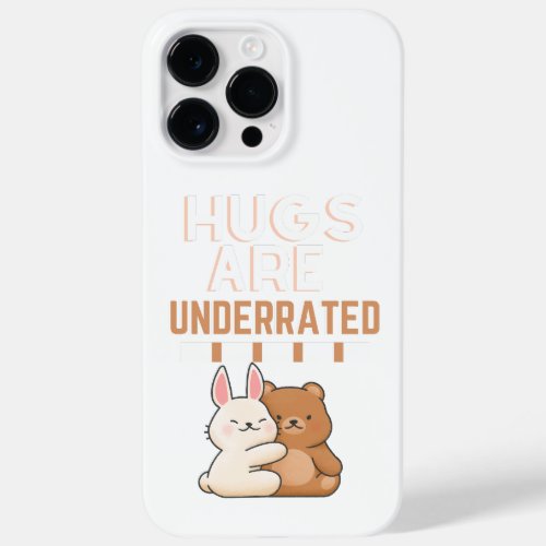 Hugs are Underrated Case_Mate iPhone 14 Pro Max Case