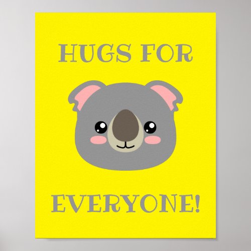 Hugs for everyone poster