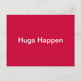 Hugs Happen Postcard