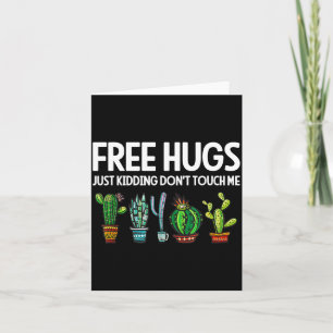 Hugs Just Kidding Don't Touch Me Funny Cactus Joke Card