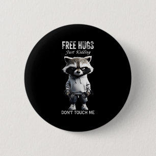 Hugs Just Kidding Don't Touch Me Racoon Workout Gy Button