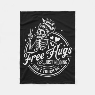 Hugs Just Kidding Don't Touch Me Skeleton Fleece Blanket
