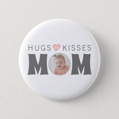 Hugs  Kisses Mom Button