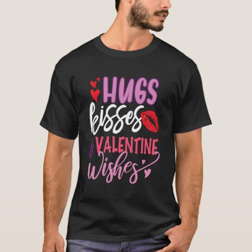 Hugs Kisses WishesS Day T_Shirt