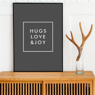 Hugs Love and Joy Stylish Christmas Charcoal Gray Poster