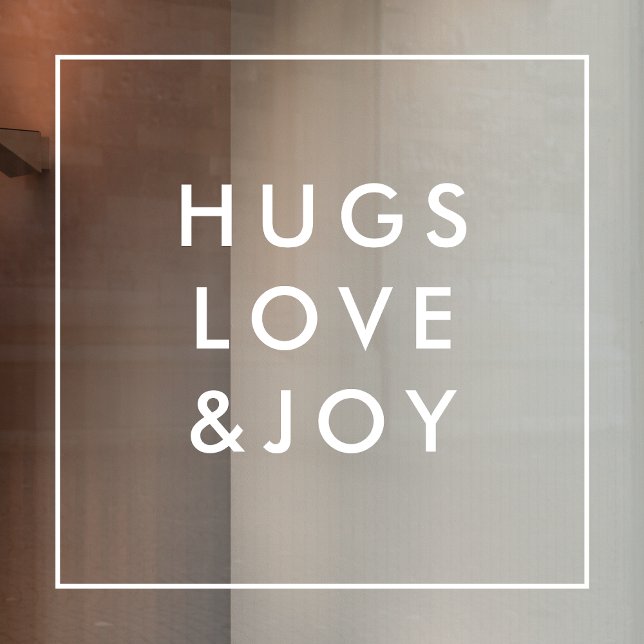 Hugs Love and Joy | Stylish Christmas Square White Window Cling (Creator Uploaded)