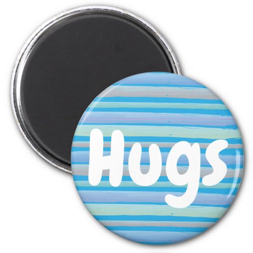 Hugs message with color stripes magnet