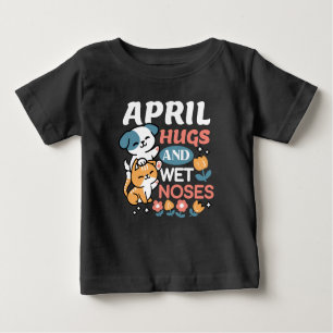 Hugs, Wet Noses, and Spring Vibes – Playful Pet Baby T-Shirt